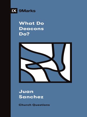 cover image of What Do Deacons Do?